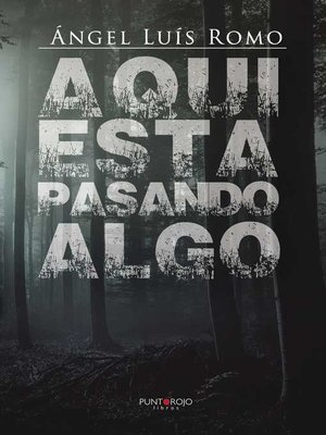 cover image of Aquí está pasando algo